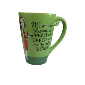 Hallmark Cup "All I Want For Christmas is Peace on Earth and‎ Really Cute Shoes!